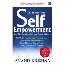 Ananda’s Neo Self Empowerment – Seni Memberdaya Diri bagi Orang Modern